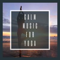 Various Artists - Calm Music for Yoga