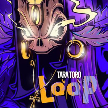 LoOp - Tara Toro