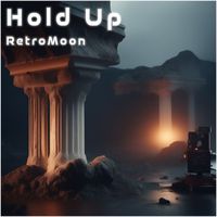 RetroMoon - Hold Up