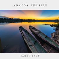 James Ryan - Amazon Sunrise