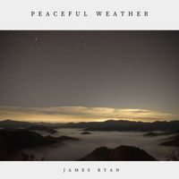 James Ryan - Peaceful Weather
