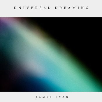 James Ryan - Universal Dreaming