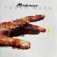 Mangrove - Touch Wood