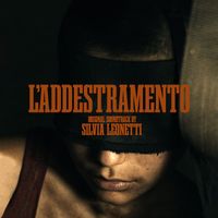 Silvia Leonetti - L'addestramento (Original Soundtrack)
