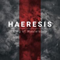 Haeresis - King of Wastelands