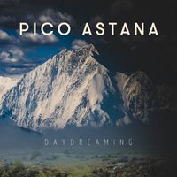 Pico Astana - Daydreaming