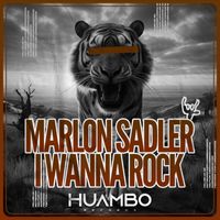 Marlon Sadler - I Wanna Rock