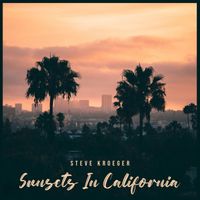 Steve Kroeger - Sunsets In California
