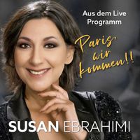Susan Ebrahimi - Paris, wir kommen (Titel aus dem Deutsch-Französischen Live Programm "Paris wir kommen")