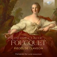 Fernando De Luca - Foucquet: Pièces de clavecin