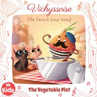 The Vegetable Plot - Vichyssoise (The French Soup Song)