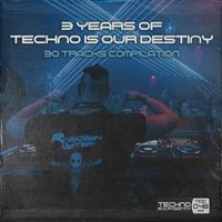 Roentgen Limiter - 3 Years Of Techno Is Our Destiny
