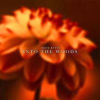 Alex Kvist - Into the Woods