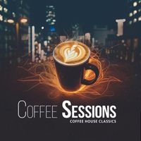 Coffee House Classics - Coffee Sessions