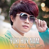 Yuki Huy Nam - Để Mai Tính