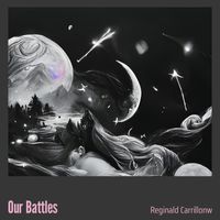 Reginald Carrillonw - Our Battles (Acoustic)