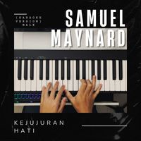 Samuel Maynard - Kejujuran Hati (Karaoke Male)