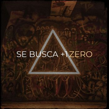 Zero - Se Busca +1