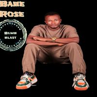 Babe Rose - Bumb Blast (Explicit)