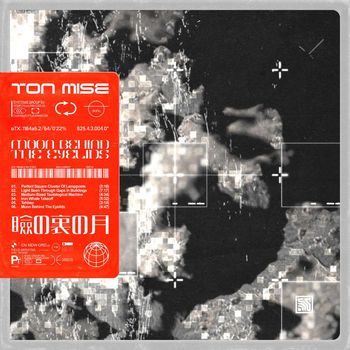 Ton Mise - Moon Behind The Eyelids EP