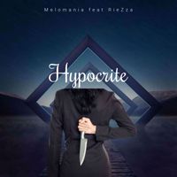 Melomania - Hypocrite