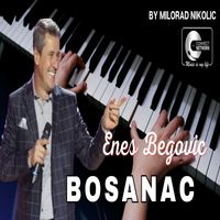 Enes Begovic - Bosanac (Live)
