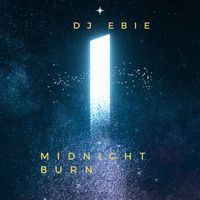 DJ Ebie - Midnight Burn