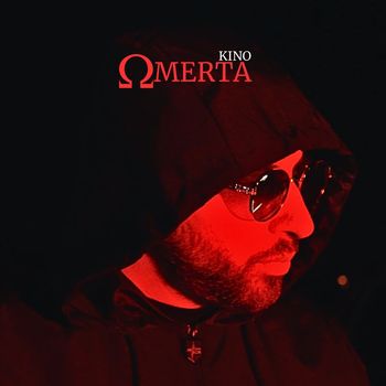 Kino - Omerta (Explicit)
