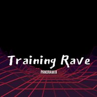 Panoramix - Training Rave