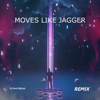 DJ Padi Official - Moves Like Jagger (Remix)