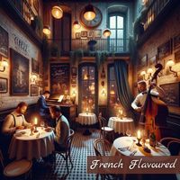 Background Music Masters - French Flavoured Dinner Jazz