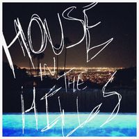 Oliver Walker - House in the Hills (Explicit)