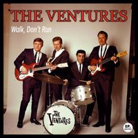 The Ventures - Walk, Don't Run (Remastered)