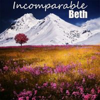 Beth - Incomparable