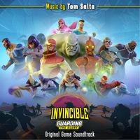 Tom Salta - Invincible: Guarding The Globe (Original Game Soundtrack)
