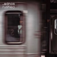 Adnos - Rushed