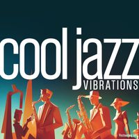 Restaurang Jazz - Cool Jazz Vibrations
