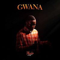 Phido - Gwana
