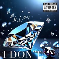 KLAY - I don't (Explicit)