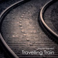 Jesper Hansen - Travelling Train