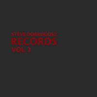 Steve Dobrogosz - Records, Vol. 3