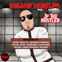 Jp tha Hustler - Insane Hustler: Tha LSP Album (Explicit)