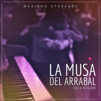 Mariano Speranza - La Musa del Arrabal (Solo Version)