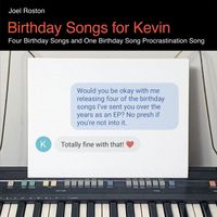 Joel Roston - Birthday Songs for Kevin