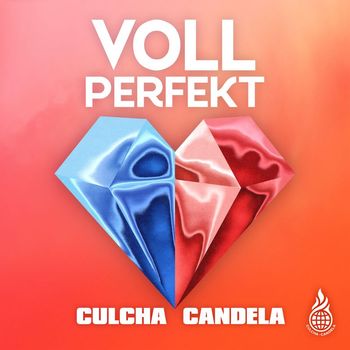 Culcha Candela - Voll Perfekt