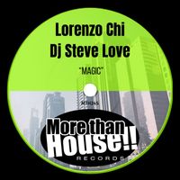 Lorenzo Chi, Dj Steve Love - Magic