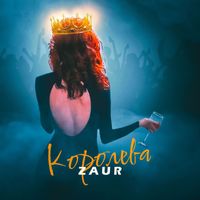 ZAUR - Королева