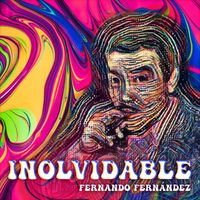 Fernando Fernández - Inolvidable