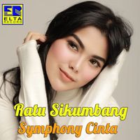 Ratu Sikumbang - Symphony Cinta