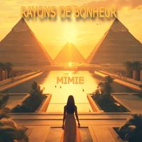 Mimie - RAYONS DE BONHEUR